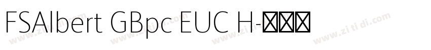 FSAlbert GBpc EUC H字体转换